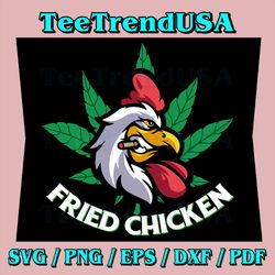 Fried Smoking Chicken Png, Marijuana Weed Leaf Pots 420 Png, Weed Leaf Png, Smoking Png, Cannabis Png, Sublimate Designs