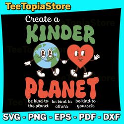 Be Kind Planet Save Earth Day Svg, Retro Groovy Environment Svg, Be Kind To Our Planet Svg, Earth Day Svg