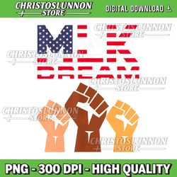 martin luther king jr. day i have a dream mlk day png,  martin luther king png, black history png, sublimation designs