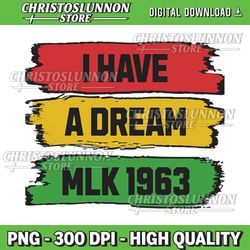 martin luther king day mlk day 1963 black history month png, 1963 black history month png, mlk png, digital download
