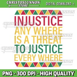 black history month justice martin luther king jr quote png, mlk day black history, for sublimation, sublimation design