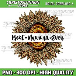 best mawmaw ever sunflower shirt mawmaw mothers day gifts png, sunflower mom png, mother png, mom png, mother's day png