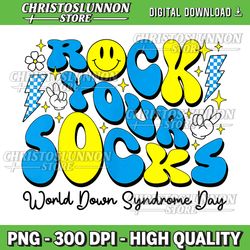 Groovy Rock Your Socks World Png, Down Syndrome Awareness Day Png, Rock Your Socks Down Syndrome Png