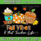 Fall Vibes That Teacher Life Apple Pencil Pumpkin Fall Svg Fall Vibes Svg Halloween Svg Autumn Pumpkin Svg 0