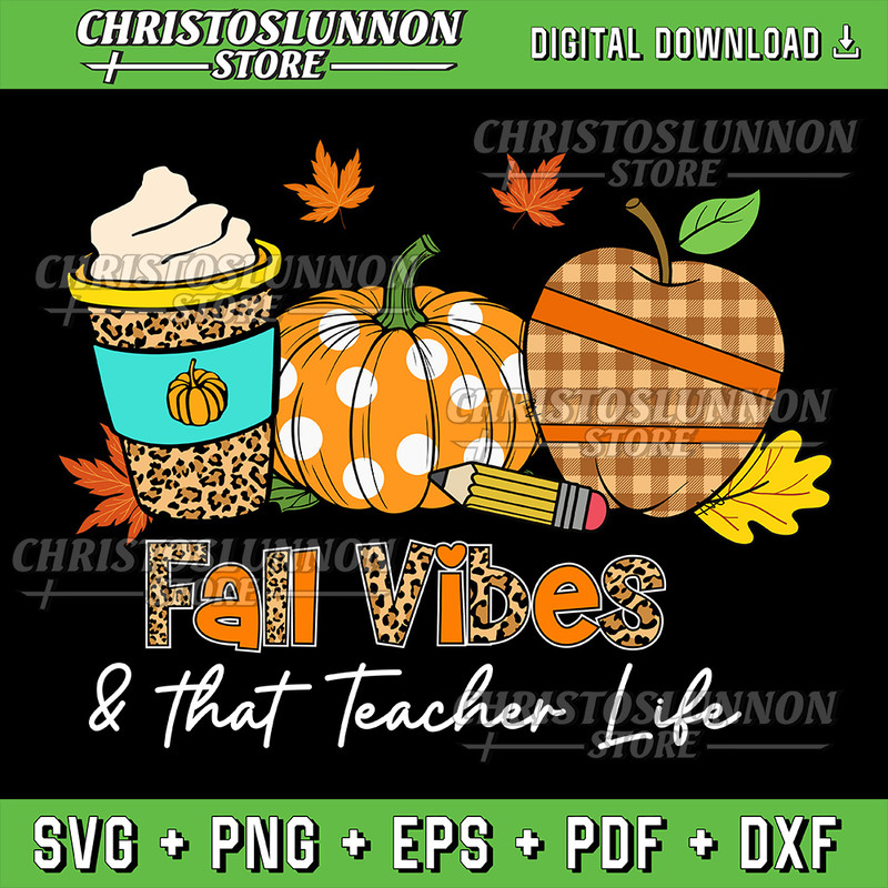 Fall Vibes That Teacher Life Apple Pencil Pumpkin Fall Svg Fall Vibes Svg Halloween Svg Autumn Pumpkin Svg 0