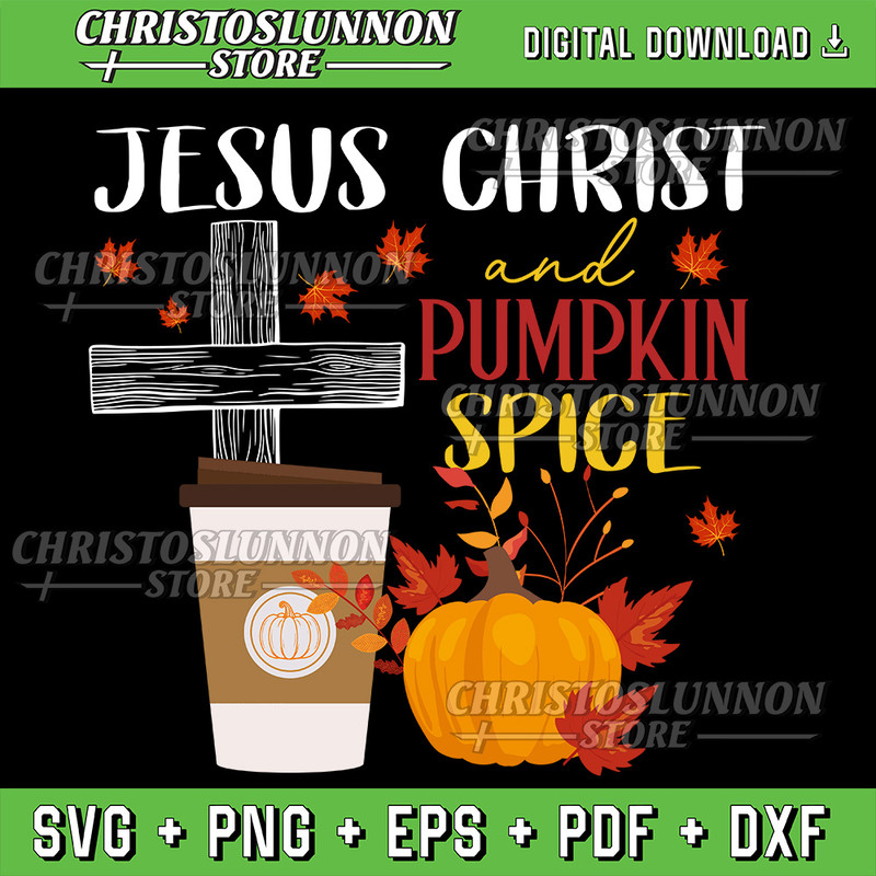 Pumpkin Spice And Jesus Christ Cross Fall Coffee Lover Svg Fall Christian Svg Autumn Svg Fall For Jesus Svg 0