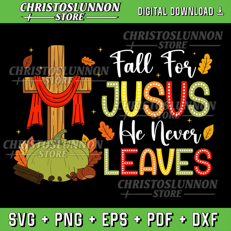 Fall For Jesus He Never Leaves Svg Fall Cross Svg Pumpkin Svg Fall Svg CrossSunflowerTurquoiseLeopard 0