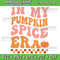 In My Pumpkin Spice Era SVG Groovy In My Pumpkin Spice Era Pumpkin Spice Svg Pumpkin Spice Svg Hello Pumpkin Svg 0