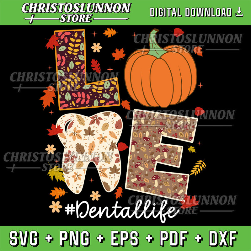 LOVE Dental Life Pumpkin Tooth Dentist Fall Thanksgiving Svg Pumpkin Teeth Svg Dental Design Digital Download 0