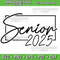 Senior 2025 Class Of 2025 Graduation Svg Class Of 2025 Svg Back To School Svg Graduation Svg Class Of 2025 Svg 0