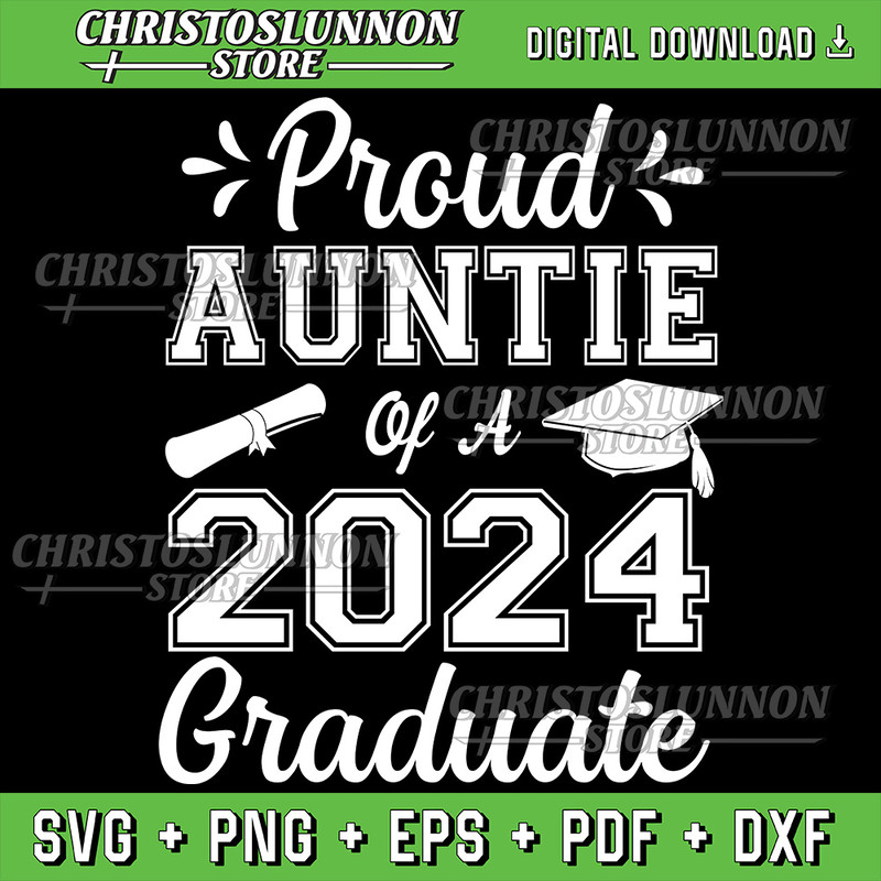 Proud Auntie Of A Class Of 2024 Graduate Graduation Senior Svg Graduate SVG Graduation 2024 SVG 0