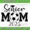 Senior Mom 2025 Soccer Class Of 2025 Graduation Svg Senior 2025 Svg Senior Mom Svg Senior Svg Soccer Svg 0