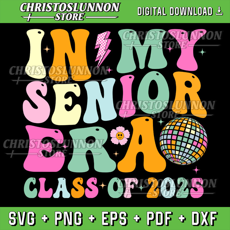 In My Senior Era Class Of 2025 Senior 2025 Graduation Svg Senior 2025 Svg Retro Graduation Svg Class Of 2025 Svg 0