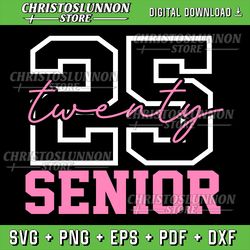 2025 senior class girls class of 2025 seniors pink school svg, pink bow svg, senior 2025 svg, class of 2025 svg