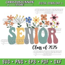 retro groovy senior 25 class of 2025 graduation flower svg, retro graduation svg, digital download svg, class of 2025