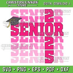 senior 2025 girls class of 2025 graduate college high school svg, pink svg,senior 2025 svg,class of 2025 svg
