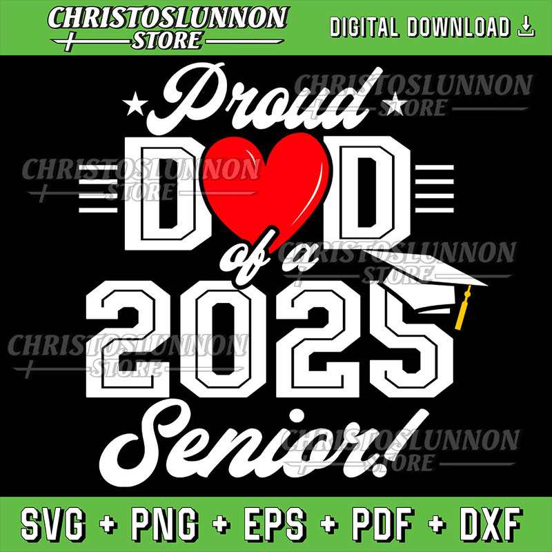Class Of 2025 Svg Senior Year Svg Proud Dad Svg Senior 2025 Svg Senior Mom Svg Senior 2025 Svg Senior Mom Svg 0