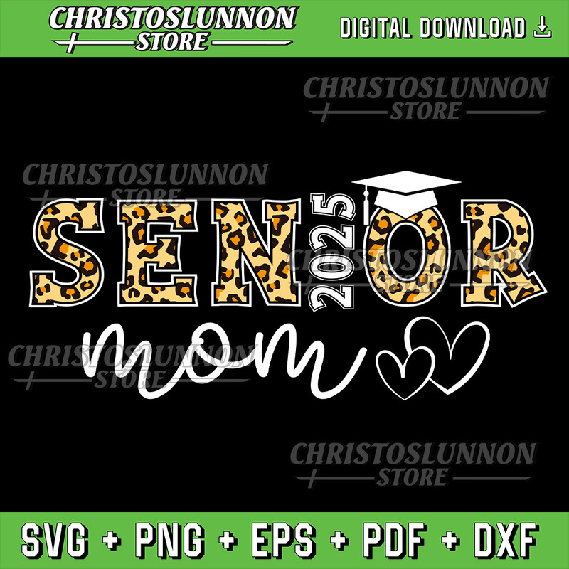 Mom Senior 2025 Svg Proud Mom Of A Class Of 2025 Graduate Svg Senior Mom Svg 0