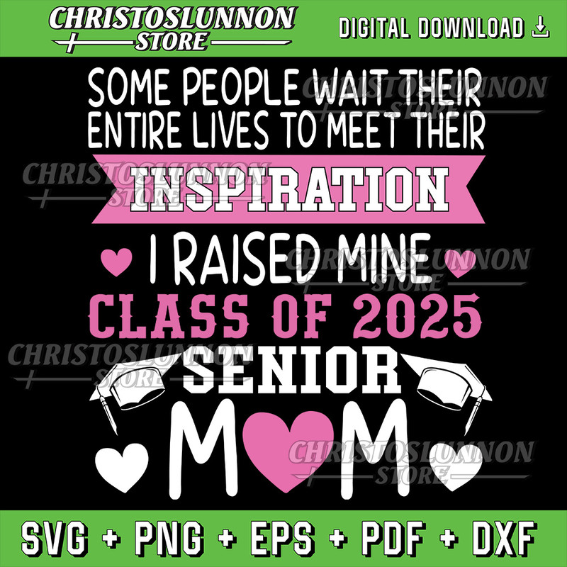 Senior 2025 Mom Class Of 2025 Mother Proud Senior 2025 Mama Svg Senior Svg Class Of 2025 Svg 2025 Grad Svg 0
