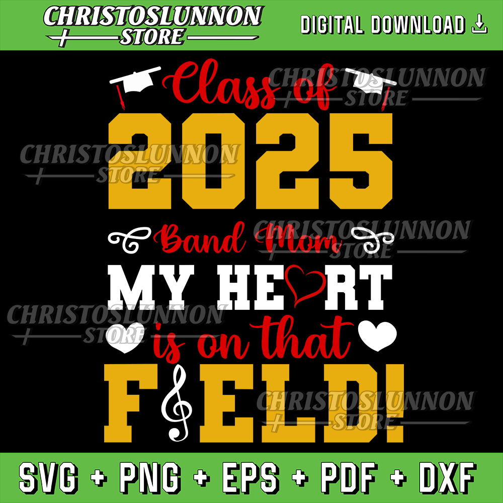 Class Of 2025 Senior Band Mom Senior Marching Band Mama Svg Senior Band Mom Svg Senior Band Mom Svg 0