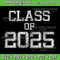 Class Of 2025 Svg Senior 2025 Graduation Svg Class Of 2025 Svg High School Senior Svg Class Of 2025 Svg 0