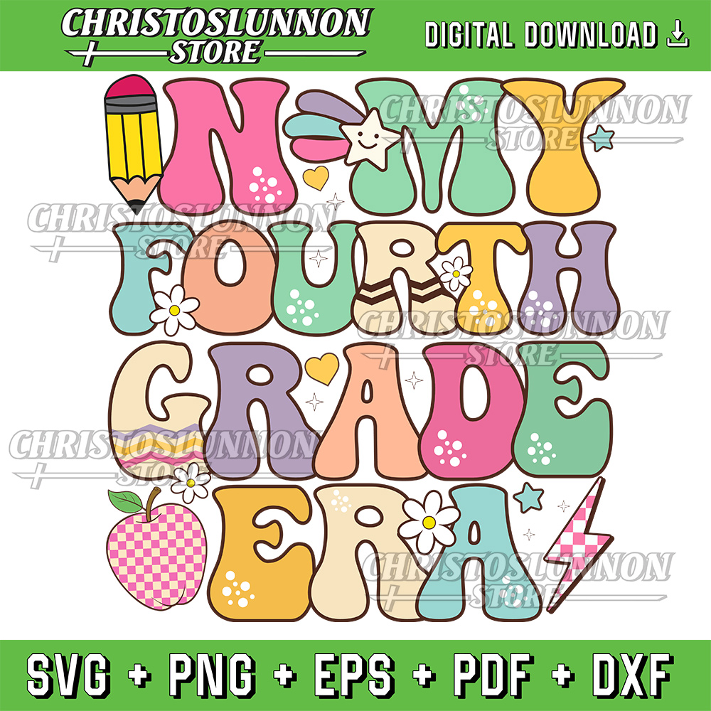 In My Fourth Grade Era Back To School Retro Groovy 4th Grade Svg Groovy Back To School Teacher Student Svg 0