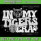 In My Tigers Era Back To School Mascot Spirit Game Groovy Svg Tigers Svg Tiger Sport In My Tigers Era Svg 0