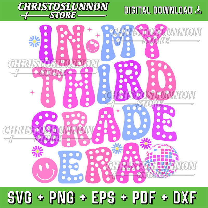 In My Third Grade Era Back To School First Day Teacher Svg In My Third Grade Era Back To School Teacher Student Svg 0