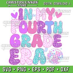 4th grade in my fouth grade era girl back to school svg, in my 4th grade era svg, school era svg, retro school svg