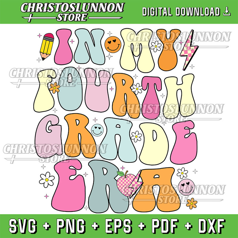In My Fourth Grade Era 4th Grade Back To School Svg In My 4th Grade Era Svg School Era Svg Retro School Svg 0