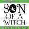 Son Of A Witch Halloween Svg Halloween Spooky Season Svg Witch Funny Skeleton Svg Witchy Halloween Vibes Svg 0
