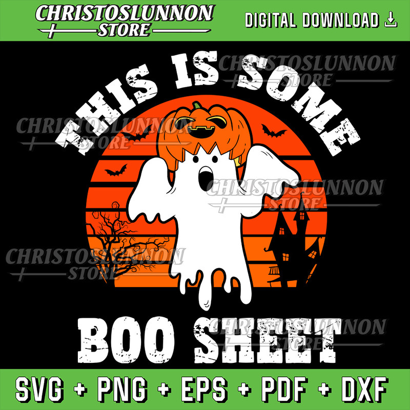 This Is Some BooSheet Ghost Halloween Costume Svg Halloween Svg Digital Download Cute Ghost Svg Boo Svg 0