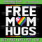 Free Mom Hugs Svg LGBT Pride Parades Rainbow Transgender Flag Svg Proud Mom Apparel Rainbow Gay Pri 0