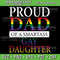 Proud Dad Of A Gay Daughter Straight Ally LGBTQ Pride Month Svg Proud Dad Svg Dad Of LGBTQ Svg LGBT 0