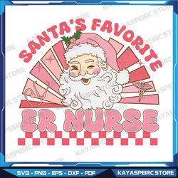 Santa Favorite Er Nurse Svg,Pink Svg,Santa Svg,Pink Santa Graphic,Christmas Svg,Holiday Svg,Instant Download