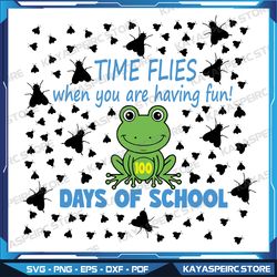 time flies when you are having fun! days of school svg, frog svg, design for crafting, digital download