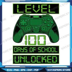 Video Gamer Student 100th Day Svg, Teacher 100 Days of School Svg, level 100 days of school Svg, 100th day of school Svg