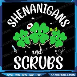 Nurse St Patricks Day Shenanigans and Scrubs Scrub Png, Lucky Nurse Png, Irish Women Png, Nursing School, Nurse Shamrock