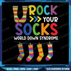 Rock Your Socks Svg, Down Syndrome Awareness Teachers Svg, Syndrome Day Svg, Sublimation Design, Blue & Yellow Awareness