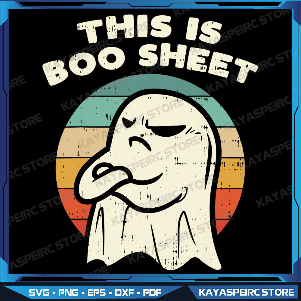 This Is BooSheet Png Ghost Retro Halloween 2020 Png Funny Halloween Png Digital Download Cute Ghost Png Boo Png 0