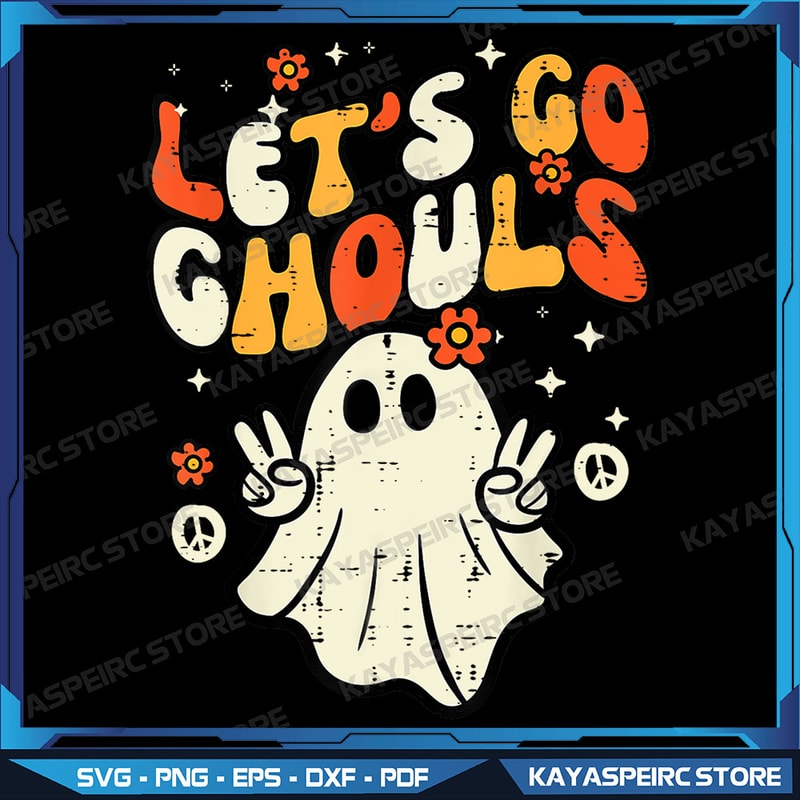 Halloween Lets Go Ghouls Ghost Retro Costume Png Halloween Png Retro Halloween Png Funny Ghost Png Ghost Halloween 0