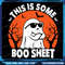 This Is Some BooSheet Png Ghost Retro Funny Halloween Png Halloween Png Digital Download Cute Ghost Png Boo Png 0