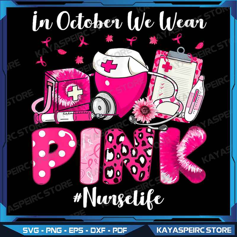 In October We Wear Pink Nurse Life BreastCancerAwareness Png BreastCancerAwareness Halloween Png Ghosts Nurse Png 0
