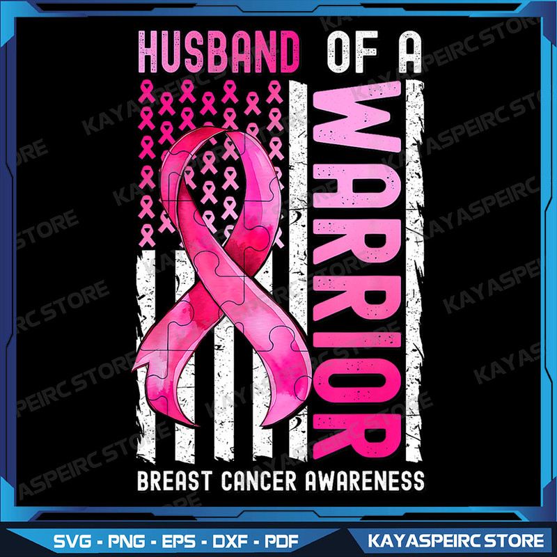 Husband Of A Warrior Breast Cancer USA Flag Awareness Pink Png Breast Cancer USA Flag Png Fight Breast Cancer Png 0