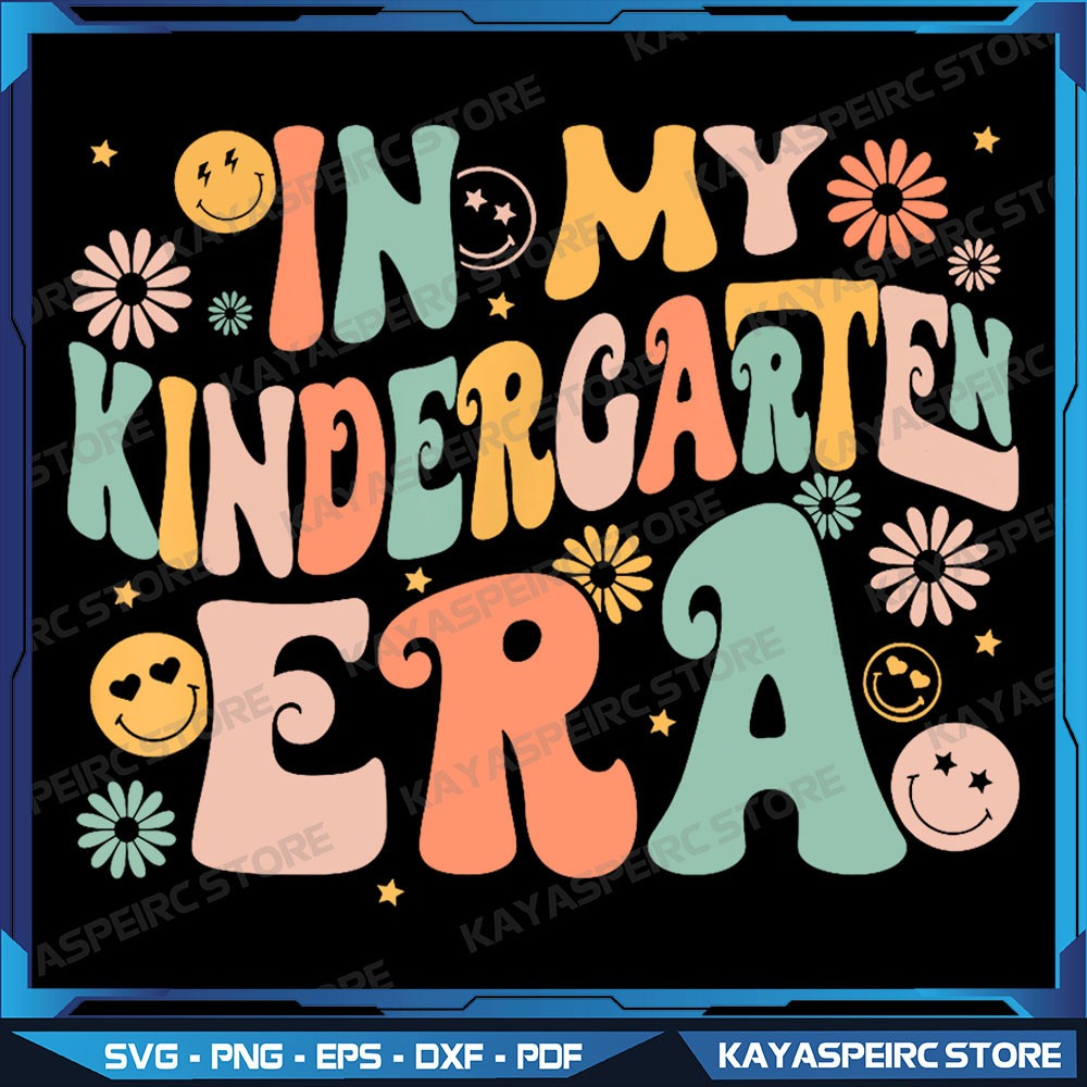 In My Kindergarten Era Png Retro Back To School Teacher Student Png Kindergarten Era Png Back To School Png 0