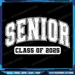 class of 2025 senior 2025 graduation 2025 back to school png, back to school png, graduation png, class of 2025 png