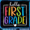 Hello First Grade Team 1st Grade Back To School Teacher Png Hello First Grade Png First Grade Png First Grade Teacher 0