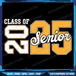 class of 2025 senior 2025 back to school 2025 graduation 25 png, senior 2025 png, graduation png, 2025 senior