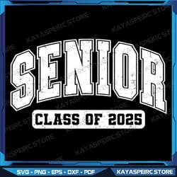 class of 2025 senior 2025 graduation 2025 back to school png, class of 2025 png, back to school png, digital sublimation