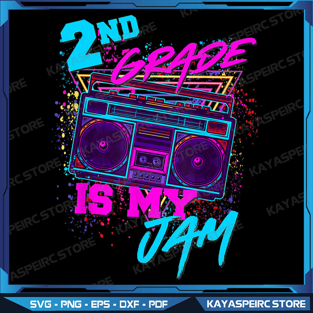 2nd Grade Is My Jam Vintage 80s 1980s Teacher Student Retro Png Back To School Party Png Vintage 80s Boombox Teacher 0